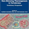 Biochemistry of Non-Shivering Thermogenesis in Vertebrates: Evolutionary Perspectives (EPUB)