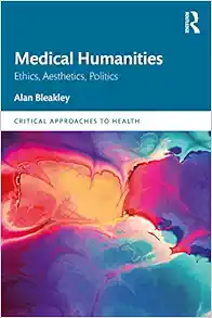 Medical Humanities (Critical Approaches to Health) (PDF)