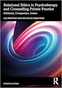 Relational Ethics in Psychotherapy and Counselling Private Practice (Ethics In Action) (PDF)