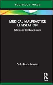 Medical Malpractice Legislation (Young Feltrinelli Prize in the Moral Sciences) (EPUB)
