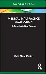 Medical Malpractice Legislation (Young Feltrinelli Prize in the Moral Sciences) (PDF)