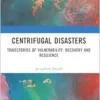 Centrifugal Disasters (PDF)