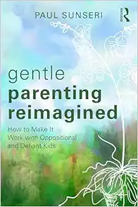 Gentle Parenting Reimagined (PDF)