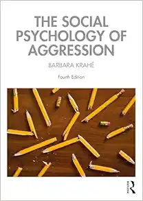 The Social Psychology of Aggression, 4th Edition (PDF)