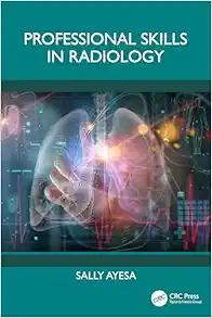 Professional Skills in Radiology (PDF)