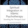 Spiritual Integration in Islāmic Psychotherapy (Islamic Psychology and Psychotherapy) (EPUB)