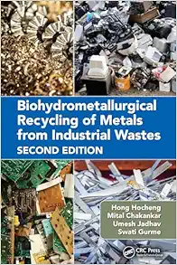 Biohydrometallurgical Recycling of Metals from Industrial Wastes, 2nd Edition (PDF)