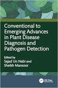 Conventional to Emerging Advances in Plant Disease Diagnosis and Pathogen Detection (PDF)