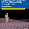 Negative Hallucinosis in Wilfred Bion’s Theory of Transformations (The Routledge Wilfred R. Bion Studies Book Series) (PDF)
