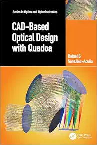 CAD-Based Optical Design with Quadoa (Series in Optics and Optoelectronics) (EPUB)