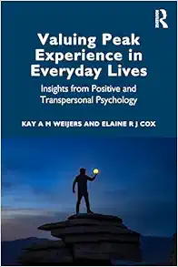 Valuing Peak Experience in Everyday Lives (PDF)
