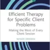 Efficient Therapy for Specific
Client Problems (Routledge Focus on Mental Health) (PDF)