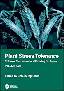Plant Stress Tolerance: Molecular Mechanisms and Breeding Strategies, Volume Two (PDF)