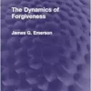 The Dynamics of Forgiveness (Psychology Revivals) (PDF)