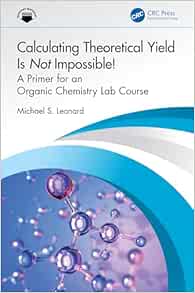 Calculating Theoretical Yield Is Not Impossible! (PDF)