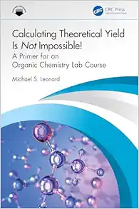 Calculating Theoretical Yield Is Not Impossible! (EPUB)