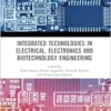 Integrated Technologies in Electrical, Electronics and Biotechnology Engineering (PDF)