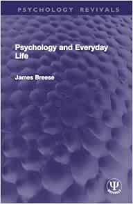 Psychology and Everyday Life (Psychology Revivals) (PDF)