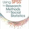 Using SPSS® for Research Methods and Social Statistics, 8th Edition (PDF)