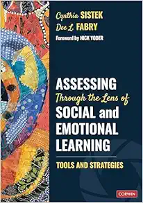 Assessing Through the Lens of Social and Emotional Learning: Tools and Strategies (PDF)