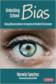 Unlocking School Bias: Using Neuroscience to Improve Student Outcomes (PDF)