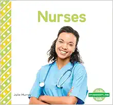 Nurses (My Community: Jobs Set 3) (PDF)