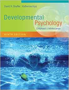Developmental Psychology: Childhood and Adolescence, 9th Edition (PDF)
