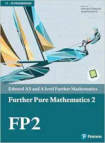 Pearson Edexcel AS and A level Further Mathematics Further Pure Mathematics 2 Textbook (PDF)