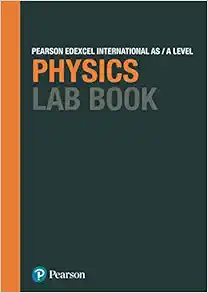 Pearson Edexcel International A Level Physics Lab Book (PDF)