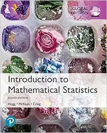 Introduction to Mathematical Statistics, Global Edition, 8th Edition (PDF)