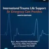 International Trauma Life Support for Emergency Care Providers, Global Edition, 9th Edition (PDF)