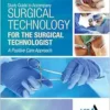 Study Guide with Lab Manual for the Association of Surgical Technologists’ Surgical Technology for the Surgical Technologist: A Positive Care Approach, 5th Edition (PDF)