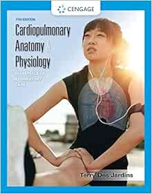 Cardiopulmonary Anatomy & Physiology: Essentials of Respiratory Care, 7th Edition (PDF)