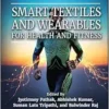 Smart Textiles and Wearables for Health and Fitness (PDF)