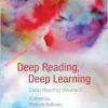 Deep Reading, Deep Learning: Deep Reading Volume 2 (Studies in Composition and Rhetoric, 19) (PDF)