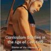 Curriculum Studies in the Age of Covid-19: Stories of the Unbearable (Education and Struggle: Narrative, Dialogue, and the Political Production of Meaning, 24) (EPUB)