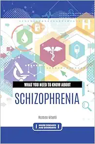 What You Need to Know about Schizophrenia (Inside Diseases and Disorders) (EPUB)