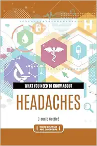 What You Need to Know about Headaches (Inside Diseases and Disorders) (EPUB)