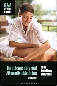 Complementary and Alternative Medicine: Your Questions Answered (Q&A Health Guides) (PDF)