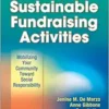 Healthy and Sustainable Fundraising Activities: Mobilizing Your Community Toward Social Responsibility (PDF)