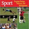 Recreational Sport: Program Design, Delivery, and Management (PDF)