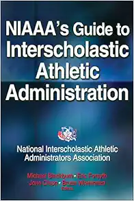 NIAAA’s Guide to Interscholastic Athletic Administration (PDF)
