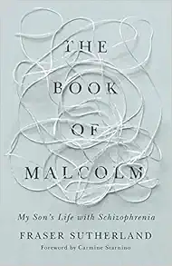 The Book of Malcolm: My Son’s Life with Schizophrenia (EPUB)