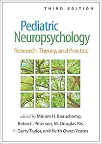 Pediatric Neuropsychology: Research, Theory, and Practice, 3rd Edition (PDF)