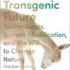 Our Transgenic Future (EPUB)