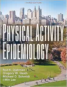 Physical Activity Epidemiology, 3rd Edition (PDF)