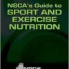 NSCA’s Guide to Sport and Exercise Nutrition, 2nd Edition (PDF)