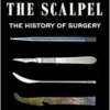 Empire of the Scalpel: The History of Surgery (EPUB)