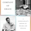 In the Company of Grace: A Veterinarian’s Memoir of Trauma and Healing (EPUB)
