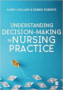Understanding Decision-Making in Nursing Practice (EPUB)